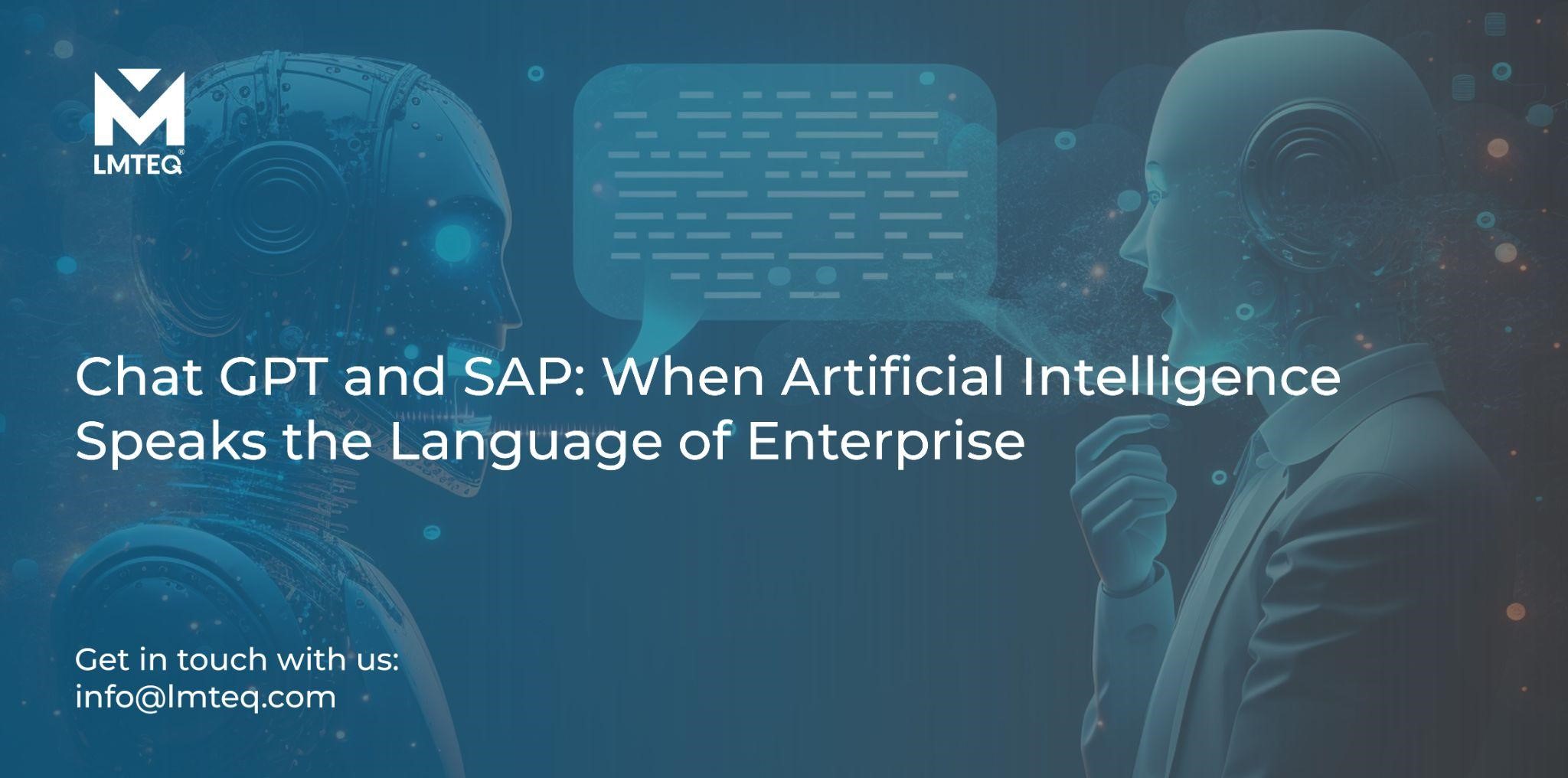 Chat GPT and SAP When Artificial Intelligence Speaks the Language of Enterprise