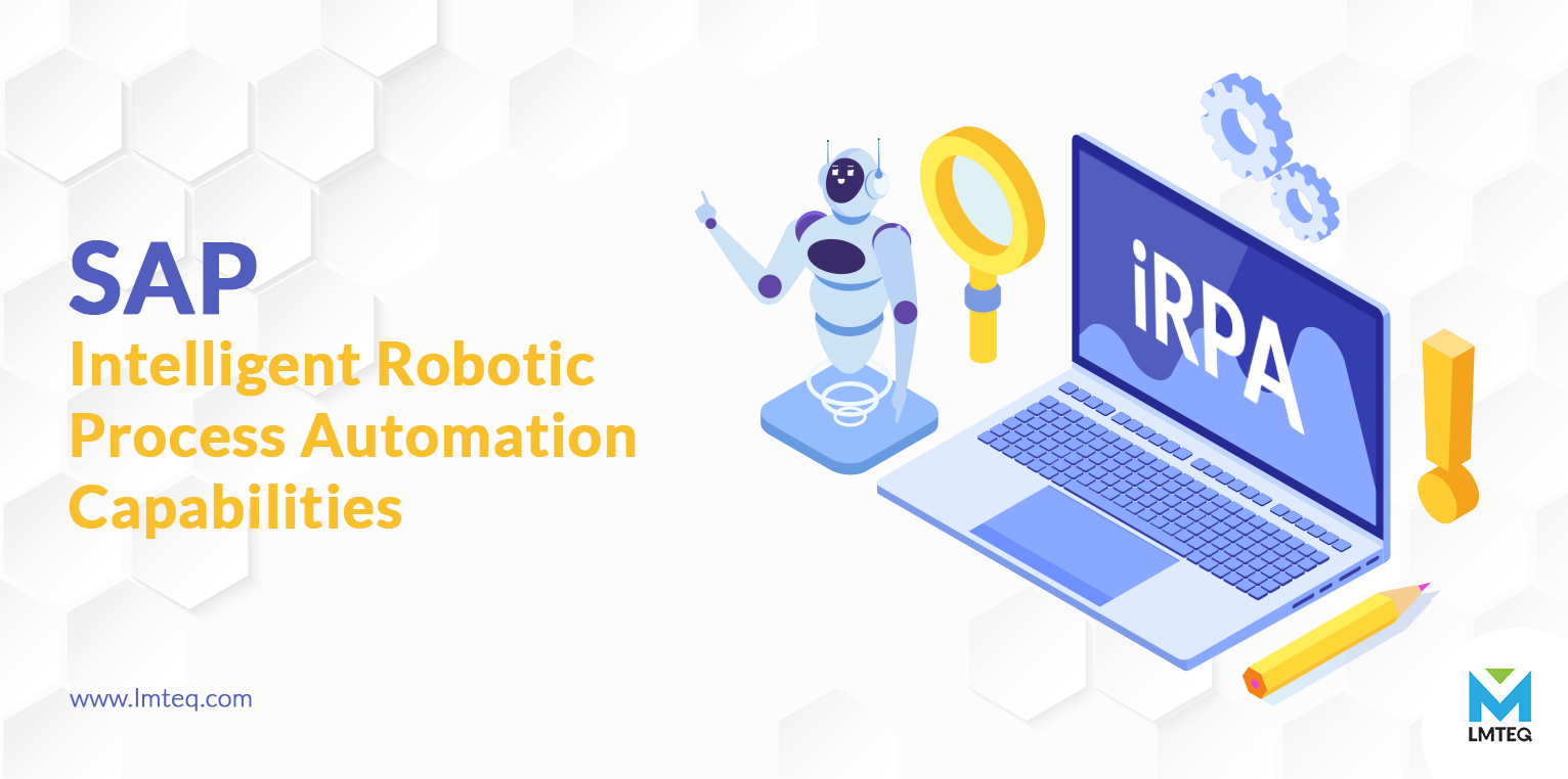 SAP Intelligent Robotic Process Automation Capabilities